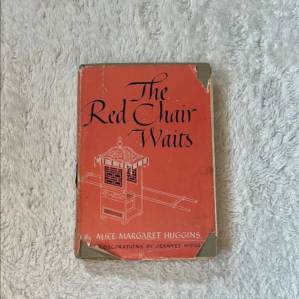 The Red Chair Waits Alice Margaret Huggins - 1948 HC, Good
